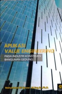 Image of Aplikasi value engineering pada industri konstruksi bangunan gedung
