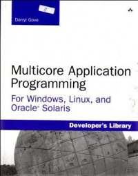 Multicore application programming : for Windows, Linuk and Oracle Solaris