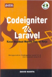 Codeigniter vs Laravel : Kasus Membuat Website Pencari Kerja