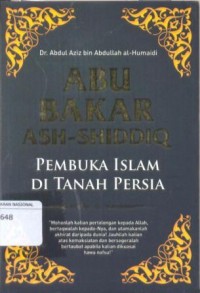 Abu Bakar ash-Shiddiq : Pembuka Islam di Tanah Persia