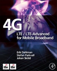 4G LTE/LTE Advanced for Mobile Broadband