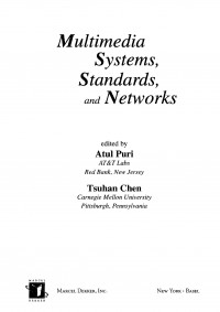 Multimedia Systems, Standarts, and Networks