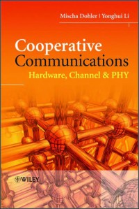 Cooperative Communications Hardware, Channel & PHY