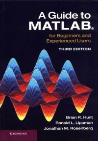 A guide matlab for beginners and experienced users