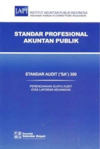 Standar audit SA 300 : perencanaan suatu audit atas laporan keuangan