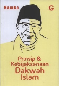 Prinsip dan Kebijaksanaan Dakwah Islam