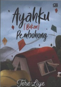 Ayahku Bukan Pembohong