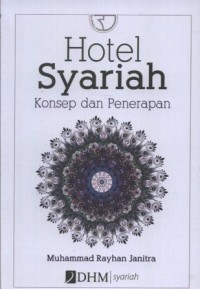 Image of Hotel Syariah : Konsep dan Penerapan