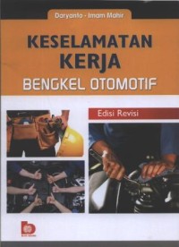 Keselamatan Kerja Bengkel Otomotif