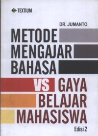 Metode Mengajar Bahasa VS Gaya Belajar Mahasiswa