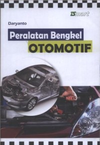 Image of Peralatan Bengkel Otomotif: seri keterampilan praktis