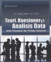 Image of Teori, Kuesioner & Analisis Data : untuk Pemasaran dan Perilaku Konsumen