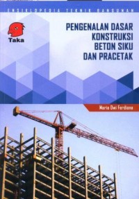 Image of Pengenalan dasar konstruksi beton siku dan pracetak