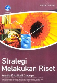 Strategi melakukan riset : kuantitatif, kualitatif, gabungan