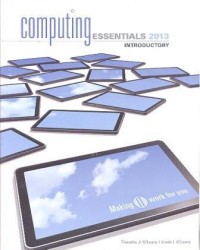 Computing Essentials: Making IT Work For You Introductory 2013