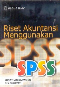 Riset Akuntansi Menggunakan SPSS