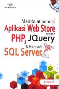 Image of Membuat Sendiri Aplikasi Web Strore dengan PHP, JQuery & Microsoft SQL Server