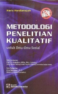 Metodologi Penelitian kualitatif: untuk Ilmu-ilmu Sosial