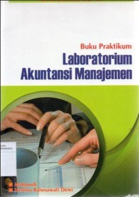 Image of Buku Praktikum: Laboratorium Akuntansi Manajemen