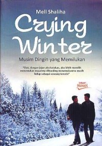 Crying Winter = Musim Dingin yang Memilukan