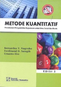 Image of Metode Kuantitatif: Pendekatan Pengambilan keputusan untuk Ilmu Sosial dan Bisnis