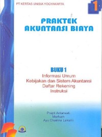 Praktek Akuntansi Biaya, Buku 1, 2 dan 3