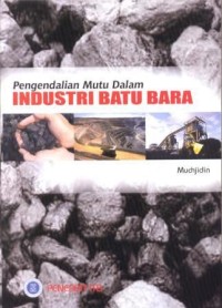 Pengendalian mutu dalam industri batu bara