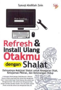 Refresh dan install ulang otakmu dengan shalat