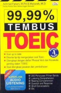 Sembilan puluh sembilan koma sembilan persen = 99,9% tembus TOEIC