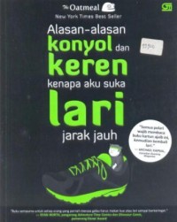 Alasan-alasan konyol dan keren kenapa aku suka lari jarak jauh