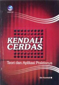 Kendali cerdas : teori dan aplikasi praktisnya