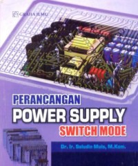 Perancangan power supply switch mode