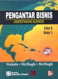 Pengantar Bisnis :Understanding Business Bk 1