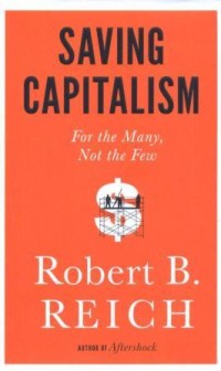 Image of Saving capitalism : for the many, not the few