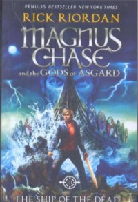 Image of Magnus Chase and the Gods of Asgard #3, The Ship of The Dead