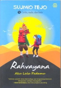 Rahvayana : Aku Lala Padamu