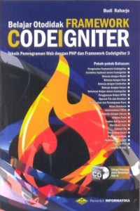 Image of Belajar Otodidak Framework Codelgniter : teknik pemrogaman web dengan php dan framework codelgniter 3