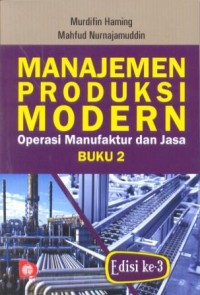 Image of Manajemen Produksi Modern : operasi manufaktur dan jasa Bk. 2