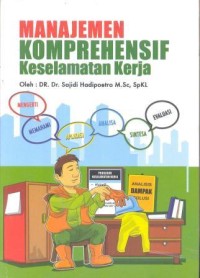 Manajemen Komprehensif Keselamatan Kerja