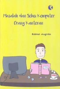 Masalah dan Solusi Komputer Orang Kantoran