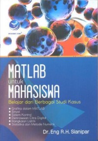 Image of Matlab untuk Mahasiswa - belajar dari berbagai studi kasus