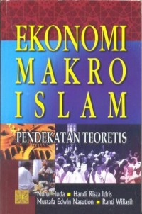 Image of Ekonomi Makro Islam : pendekatan teoritis