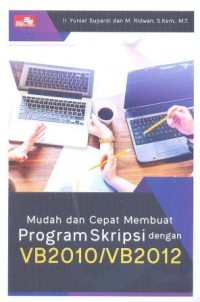 Mudah dan Cepat Membuat Program Skripsi dengan VB2010/VB2012