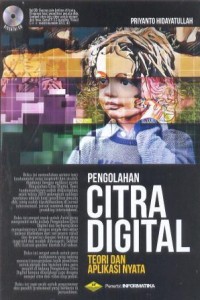 Image of Pengolahan Citra Digital : teori dan aplikasi nyata