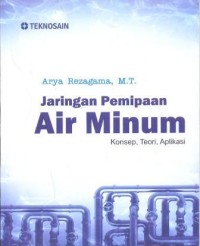 Jaringan pemipaan air minum: konsep, teori, aplikasi