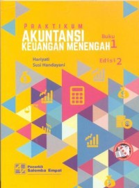 Praktikum akuntansi keuangan menengah buku 1