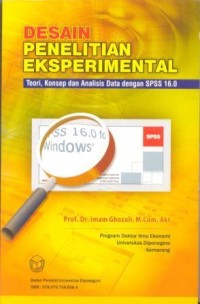 Image of Desain penelitian ekperimental: teori, konsep dan analisis data dengan SPSS 16.0