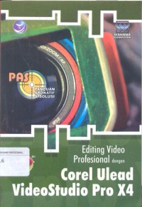 Image of PAS Panduan Aplikasi & Solusi Editing Video Profesional dengan Corel Ulead Videostudio Pro X4