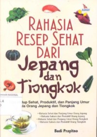 Rahasia Resep Sehat dari Jepang dan Tiongkok