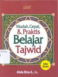 Mudah, Cepat & Praktis Belajar Tajwid